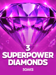 3 SuperPower Diamonds