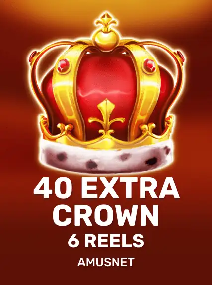 40 Extra Crown - 6 reels