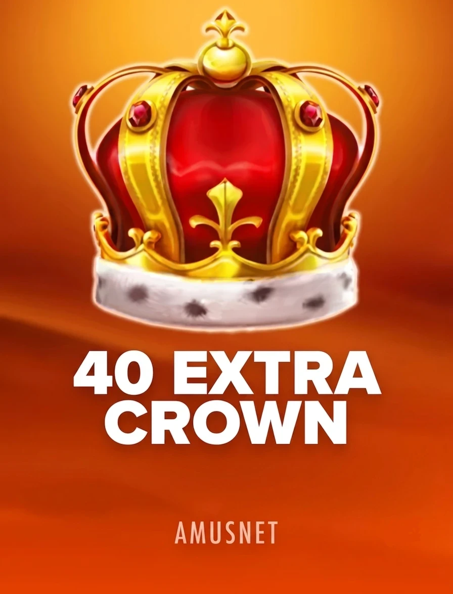 40 Extra Crown