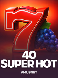 40 Super Hot