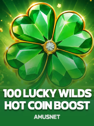 100 Lucky Wilds Hot Coin Boost