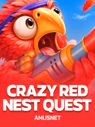 Crazy Red Nest Quest