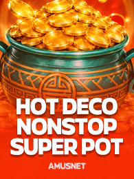 Hot Deco Nonstop Super Pot