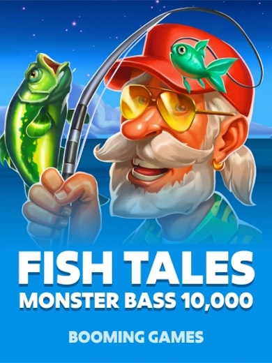 Fish Tales Monster Bass 10,000