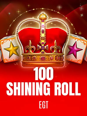 100 Shining Roll