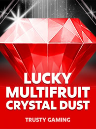 Lucky Multifruit: Crystal Dust