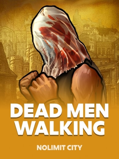 Dead Men Walking