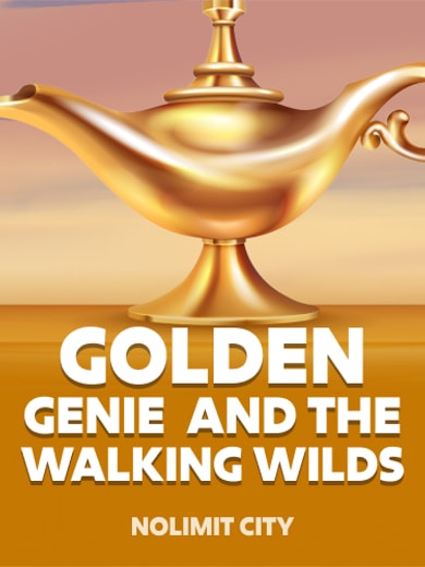 Golden Genie & the Walking Wilds